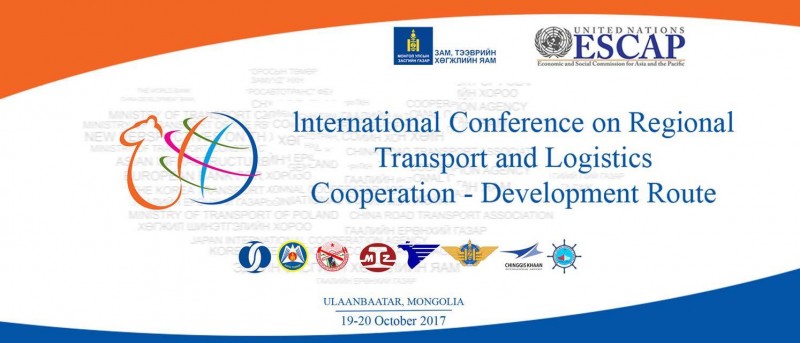 International Conference on Regional Transport and Logistics Cooperation – Development Road held in Ulaanbaatar